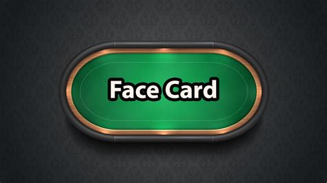are aces face cards|Face Card – Poker Definition .